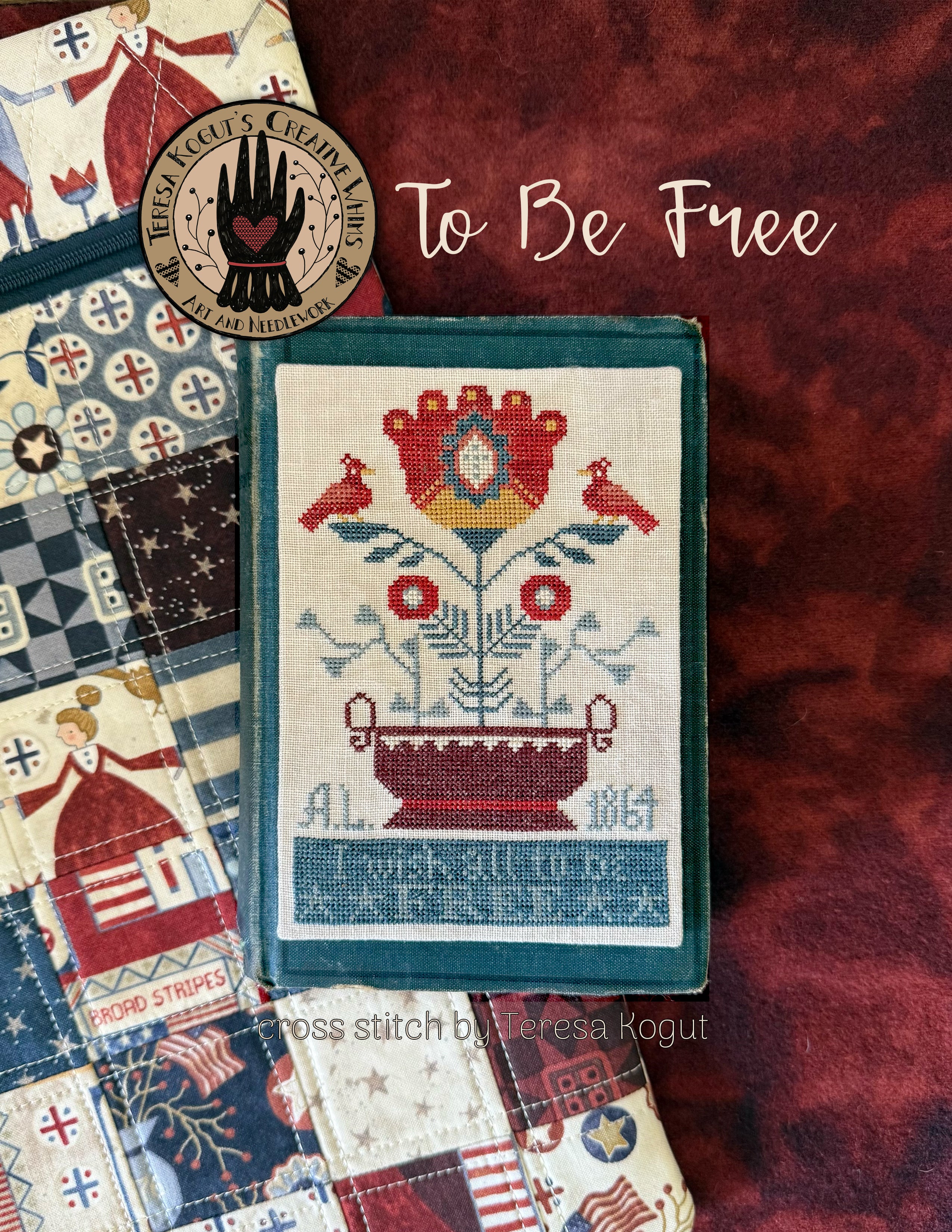 To Be Free Cross Stitch Chart PDF