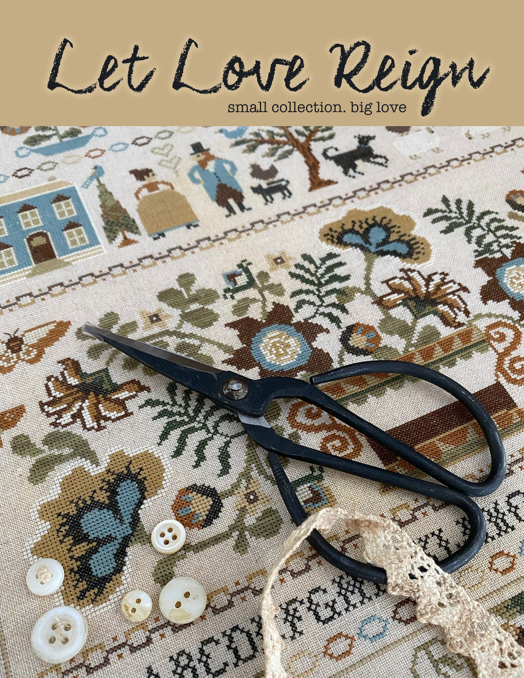 Let Love Reign Cross Stitch Booklet of 3 Charts
