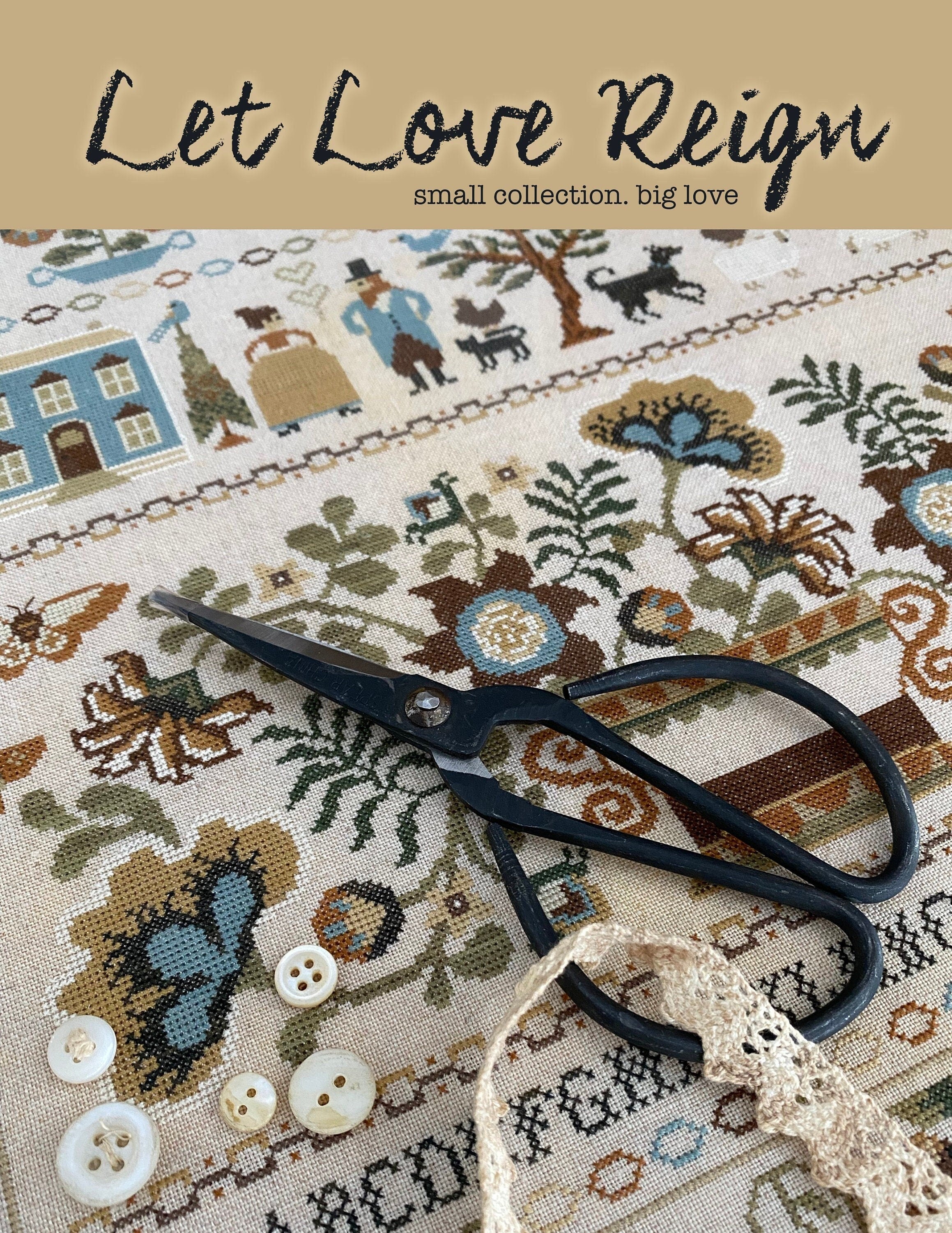 Let Love Reign Cross Stitch Booklet of 3 Charts